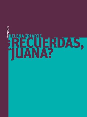 cover image of ¿Recuerdas, Juana?